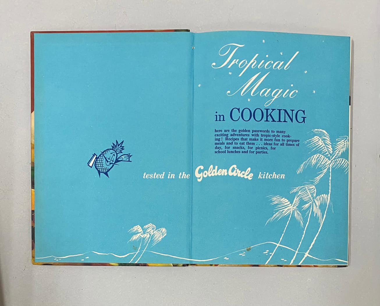 Golden Circle Tropical Cookery Book, HB, 1960s - Image 2