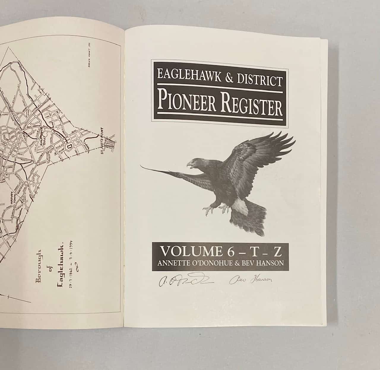 Eaglehawk & District Pioneer Register, Volume 6 T-Z, Annette O'Donohue & Bev Hanson, signed - Image 2